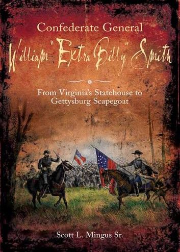 Confederate General William Extra Billy Smith