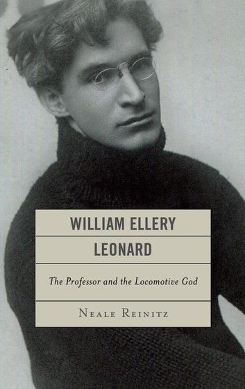 William Ellery Leonard