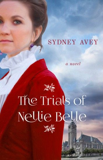 The Trials of Nellie Belle