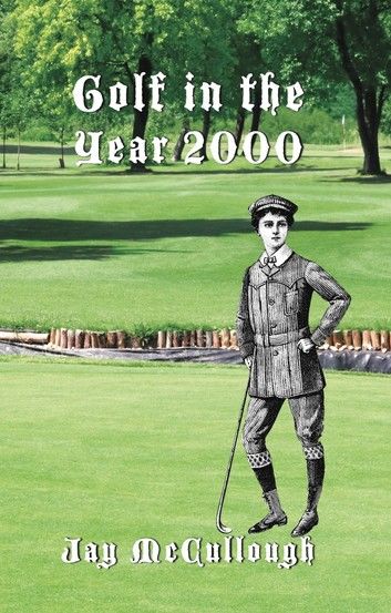 Golf in the Year 2000