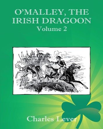 O’Malley, the Irish Dragoon - Vol. 2