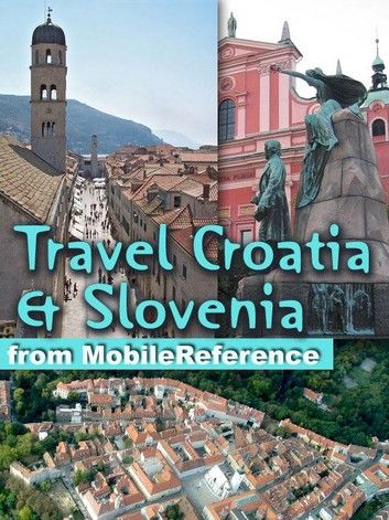 Travel Croatia & Slovenia (Mobi Travel)