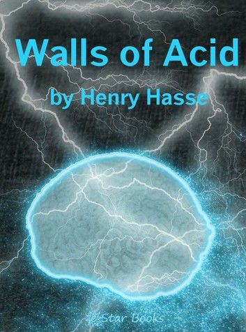 Walls of Acid