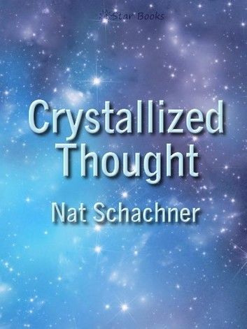 Crystallized Thought