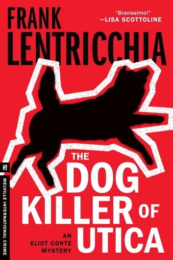 The Dog Killer of Utica