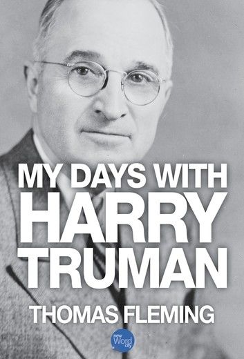 My Days with Harry Truman