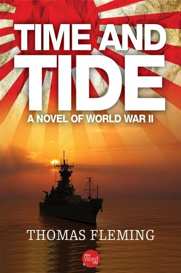 Time and Tide: A Novel of World War II
