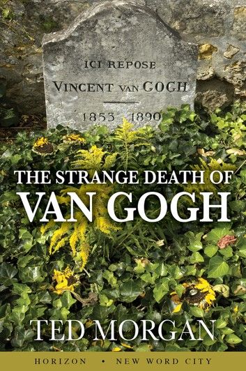 The Strange Death of Van Gogh
