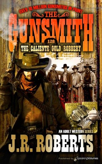 The Caliente Gold Robbery 