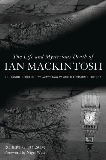 The Life and Mysterious Death of Ian MacKintosh