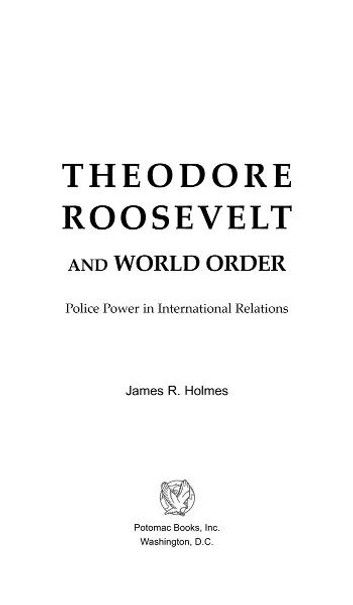 Theodore Roosevelt and World Order