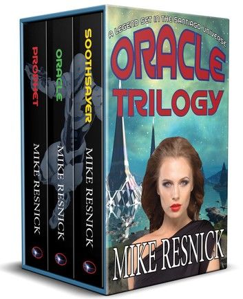 The Oracle Trilogy: A Legend Set in the Santiago Universe