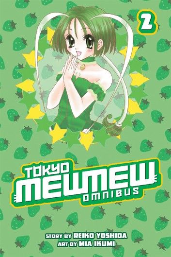 Tokyo Mew Mew Omnibus 2