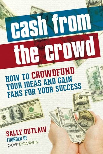 Cash from the Crowd