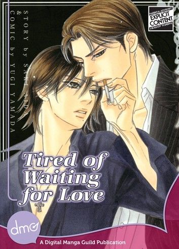 Tired Of Waiting For Love (Yaoi Manga)