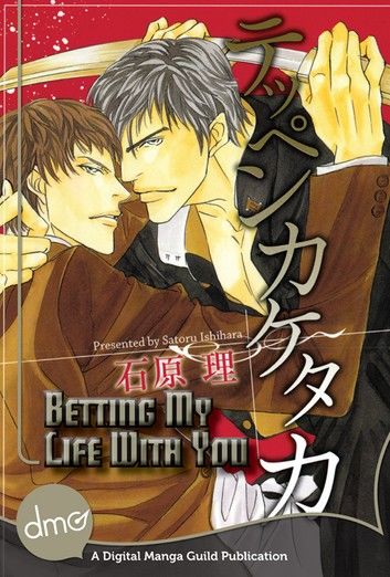 Betting My Life With You (Yaoi Manga)