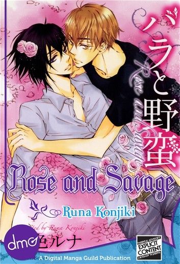 Rose and Savage (Yaoi Manga)