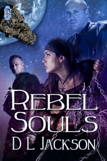 Blown Away Book 5: Rebel Souls