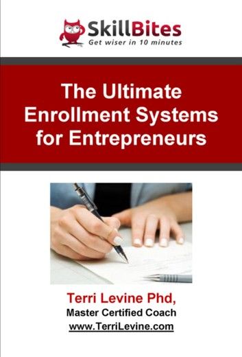 The Ultimate Enrollment Systems for Entrepreneurs