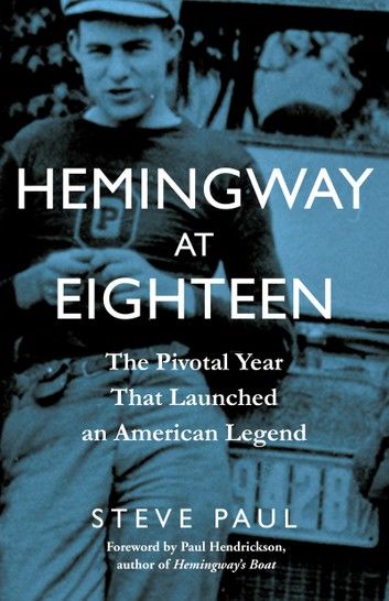Hemingway at Eighteen
