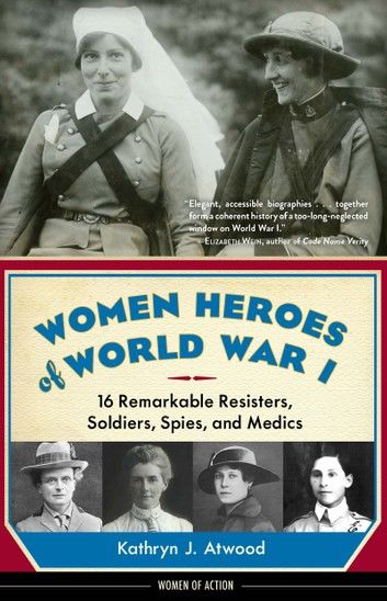 Women Heroes of World War I