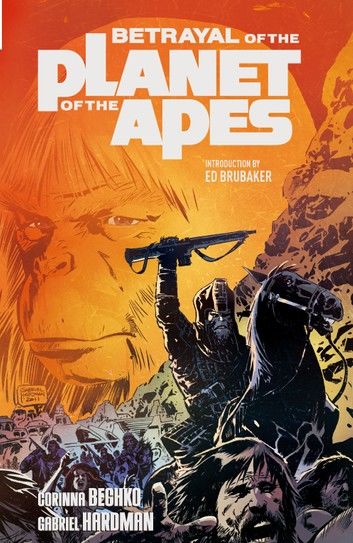 Betrayal of the Planet of the Apes