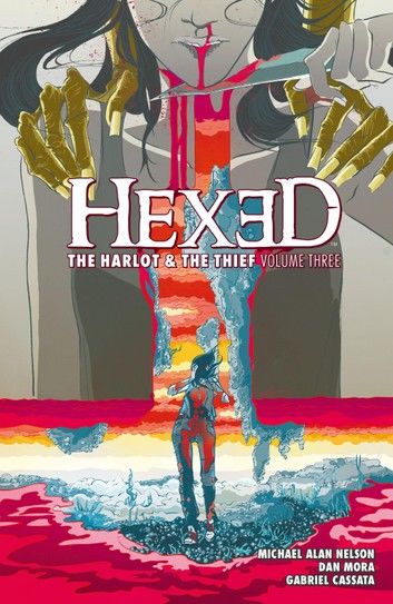 Hexed: The Harlot and the Thief Vol. 3