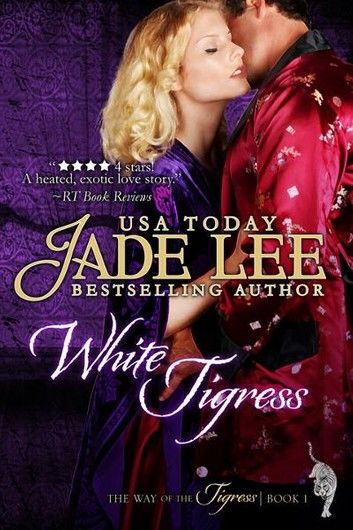 White Tigress (The Way of The Tigress, Book 1)