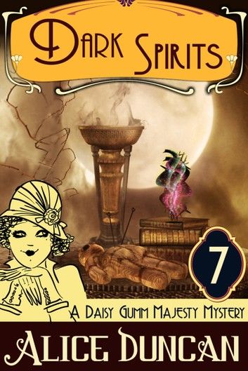 Dark Spirits (A Daisy Gumm Majesty Mystery, Book 8)