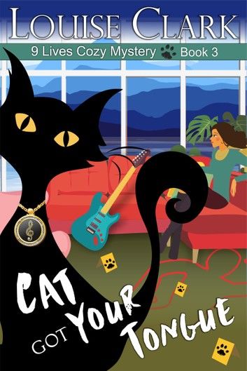 Cat Got Your Tongue (The 9 Lives Cozy Mystery Series, Book 3)