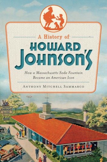 A History of Howard Johnson\