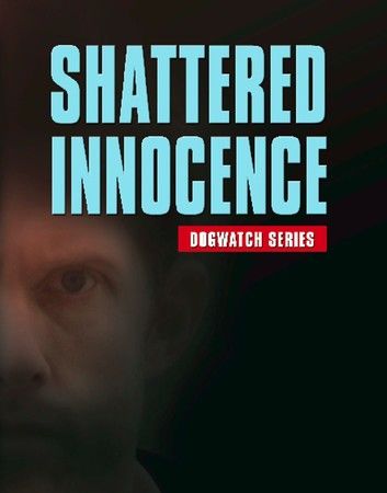 SHATTERED INNOCENCE