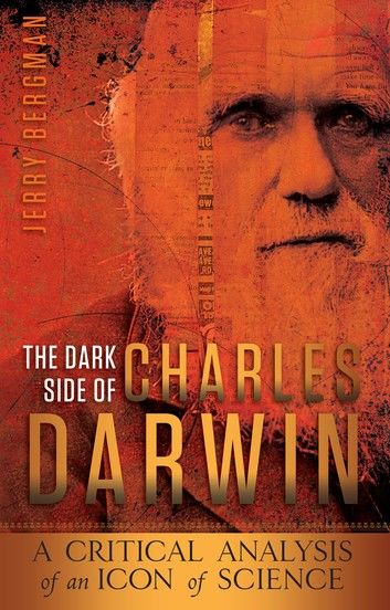 The Dark Side of Charles Darwin