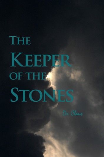 The Keeper Of The Stones