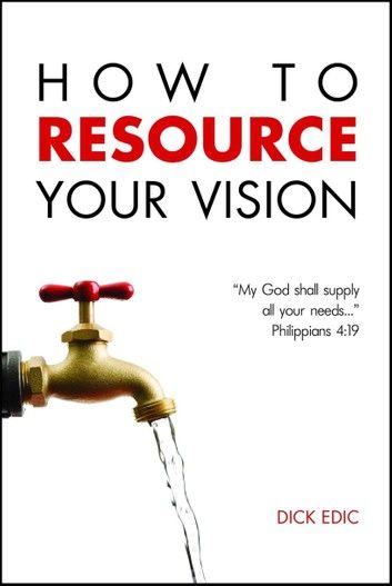 How to Resource Your Vision