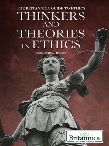Thinkers and Theories in Ethics