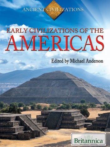 Early Civilizations of the Americas