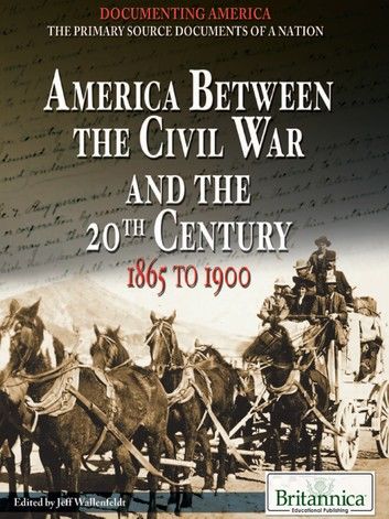 America Between the Civil War and the 20th Century