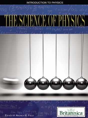 The Science of Physics