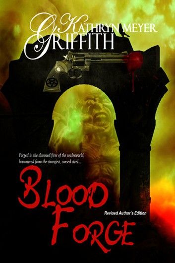 Blood Forge:  Revised Author\