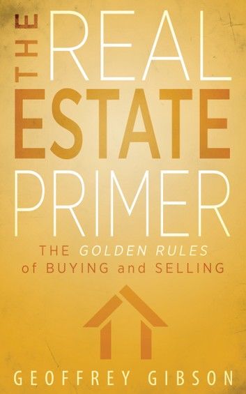 The Real Estate Primer