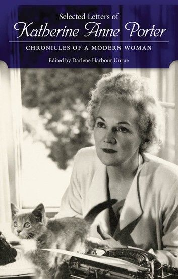 Selected Letters of Katherine Anne Porter