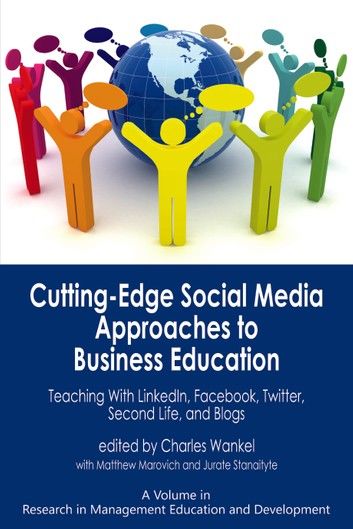 Cutting-edge Social Media Approaches to Business Education