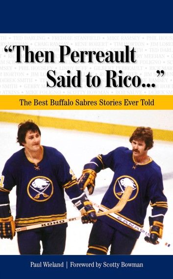 Then Perreault Said to Rico. . .