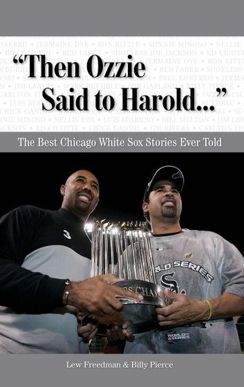 Then Ozzie Said to Harold. . .