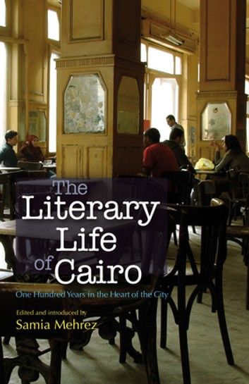 The Literary Life of Cairo