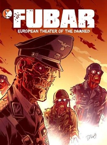 FUBAR: Volume 1- Graphic Novel