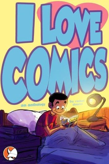 I Love Comics- Graphic Novel