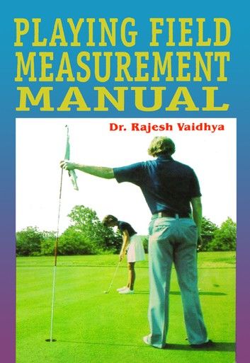 Playing Field Measurement Manual