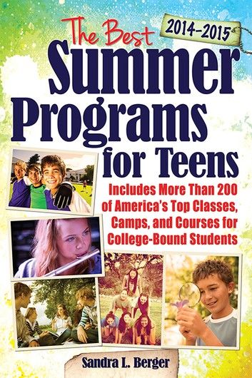 The Best Summer Programs for Teens